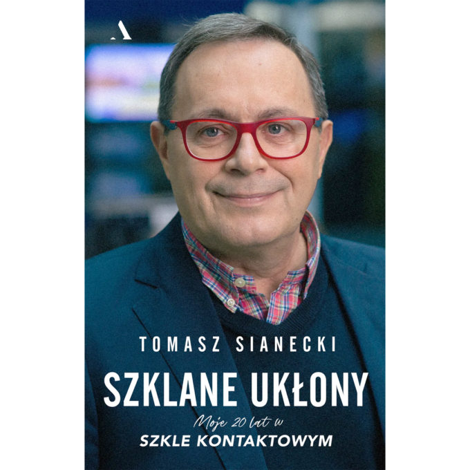 Tomasz Sianecki - Szklane ukłony. Moje 20 lat w Szkle kontaktowym